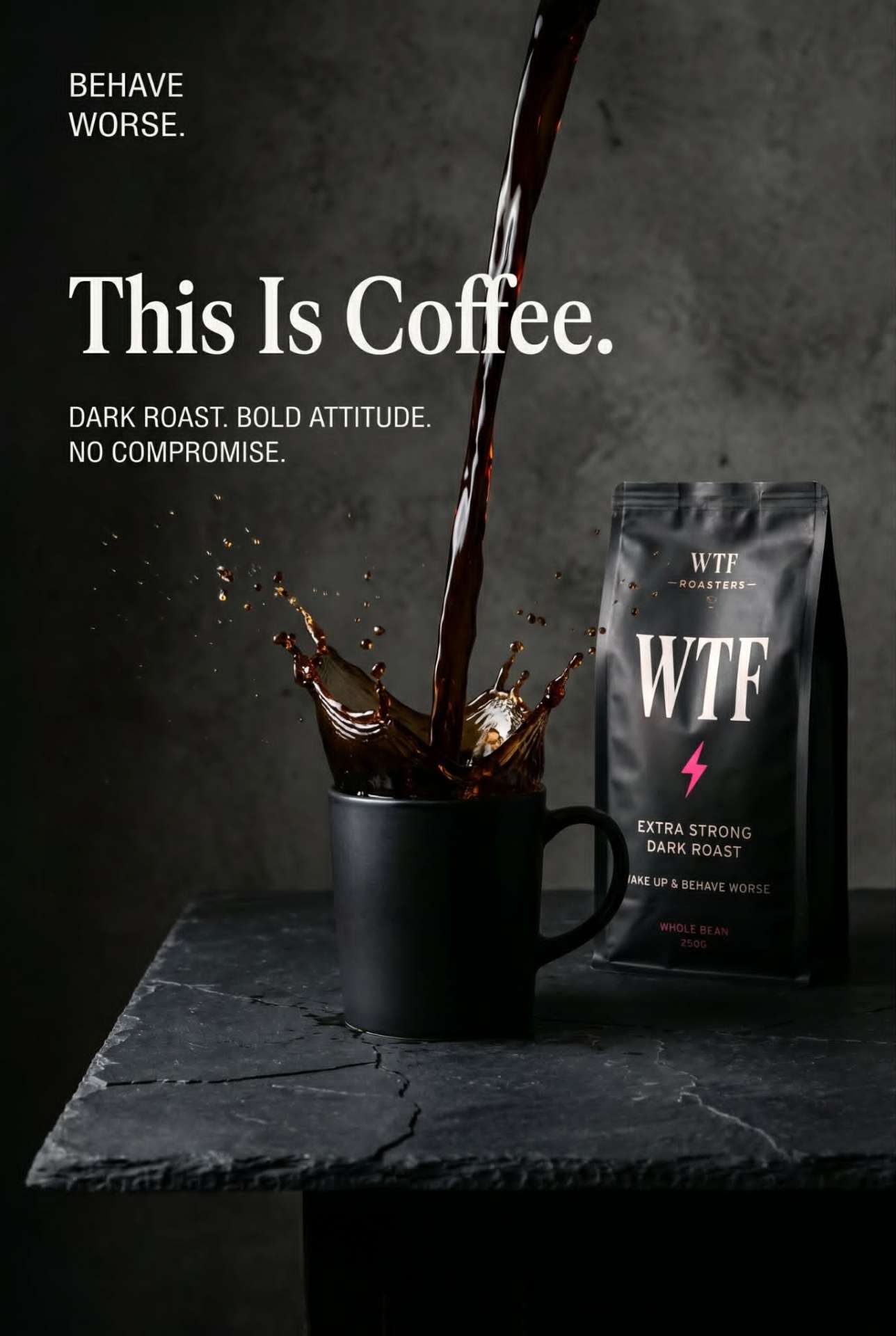 WTF Roasters dark roast coffee being poured into a black mug